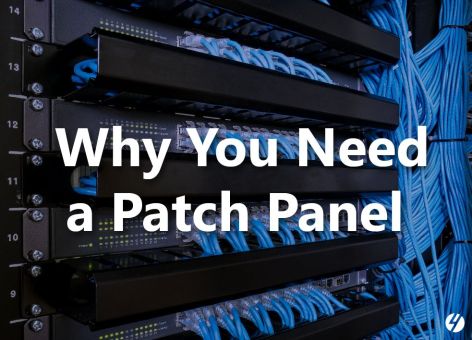 Why You Need Patch Panel For Cable Management|4Cabling